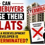 Can Homebuyers Lose Their Flats if a Redevelopment Developer Is Terminated?